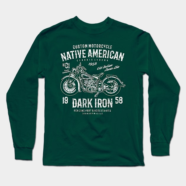 Native American Dark Iron Custom Motorcycle Long Sleeve T-Shirt by Jarecrow 